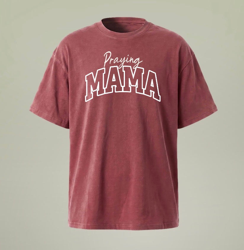 Praying Mama T-Shirt | Mineral Washed Tee